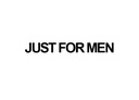 JUST FOR MEN