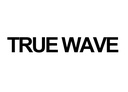TRUE WAVE